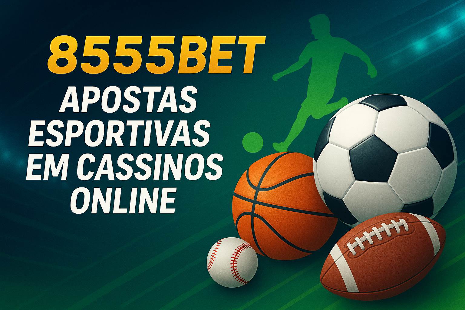 Aposte em apostas esportivas no cassino online 8555BET